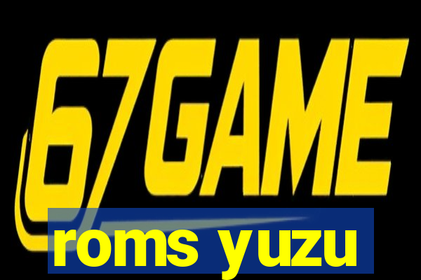 roms yuzu